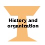 History and organization